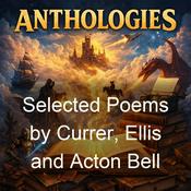 Podcast Selected Poems by Currer, Ellis and Acton Bell