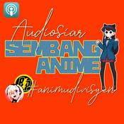 Podcast SEMBANG ANIME