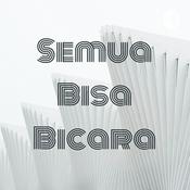 Podcast Semua Bisa Bicara