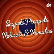 Podcast Sequels, Prequels, Reboots & Remakes