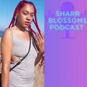 Podcast Sharr Blossoms Podcast