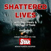 Podcast Shattered Lives