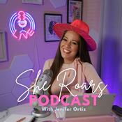 Podcast She Roars| Revival, Confidence, Women, Authority, Relationships, Inner Healing, Esther Movement