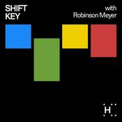 Podcast Shift Key with Robinson Meyer