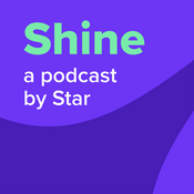Podcast Shine: a podcast by Star