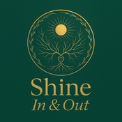 Podcast Shine In & Out: Where Science Meets Soul