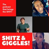 Podcast Shitz and Giggles Podcast