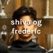 Podcast shiva og frederic