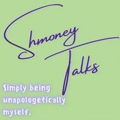 Podcast ShmoneyTalks