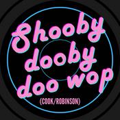 Podcast Shooby Dooby Doo Wop