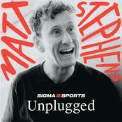 Podcast Sigma Sports Unplugged with Matt Stephens