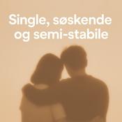 Podcast Single, søskende og semi-stabile