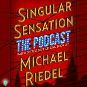 Podcast Singular Sensation: The Podcast