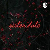Podcast sister°date