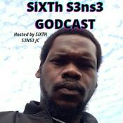 Podcast SiXTH S3NS3 GODCAST