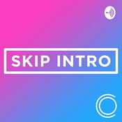 Podcast Skip Intro