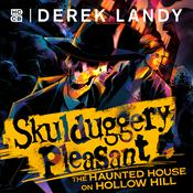 Podcast Skulduggery Pleasant: The Haunted House on Hollow Hill