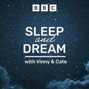 Podcast Sleep and Dream with Vinny & Cate