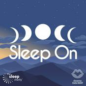 Podcast Sleep On