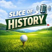 Podcast Slice of Golf History