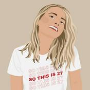 Podcast So this is 27