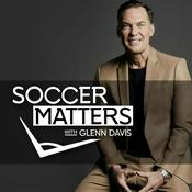 Podcast Soccer Matters with Glenn Davis