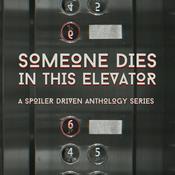 Podcast Someone Dies In This Elevator