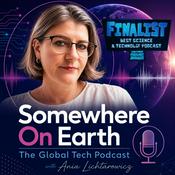 Somewhere on Earth: The Global Tech Podcast