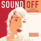 Podcast Sound Off with Katy Henriksen