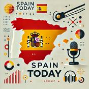 Podcast Spain Today - Last Spanish News
