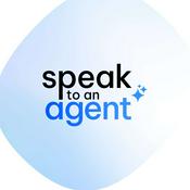Podcast Speak to an Agent