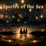 Podcast Spectre of the Sea