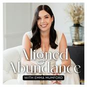Aligned Abundance: Manifestation with Emma Mumford
