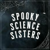 Podcast Spooky Science Sisters