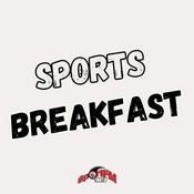 Podcast Sports Breakfast