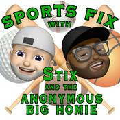 Podcast Sports Fix with Stix