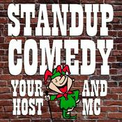 Podcast Standup Comedy   "Your Host and MC"