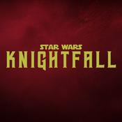 Podcast Star Wars: Knightfall