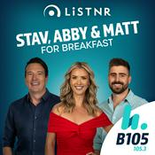 Podcast Stav, Abby & Matt - B105 Brisbane