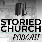 Podcast Storied Church Podcast