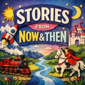 Stories From Now And Then