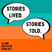 Podcast Stories Lived. Stories Told.
