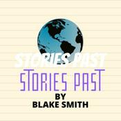 Podcast Stories Past