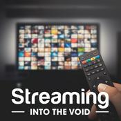 Podcast Streaming Into the Void