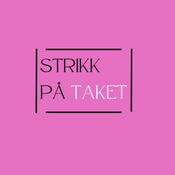 Podcast Strikk på Taket