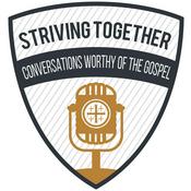 Podcast Striving Together