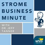 Podcast Strome Business Minute with Dr. Jeff Tanner