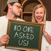 Podcast No One Asked Us