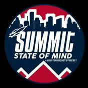 Podcast Summit State Of Mind (A Houston Rockets Podcast)