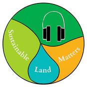 Podcast Sustainable Land Matters